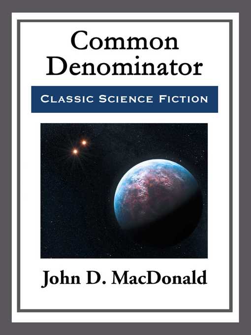 Title details for Common Denominator by John D. MacDonald - Available
